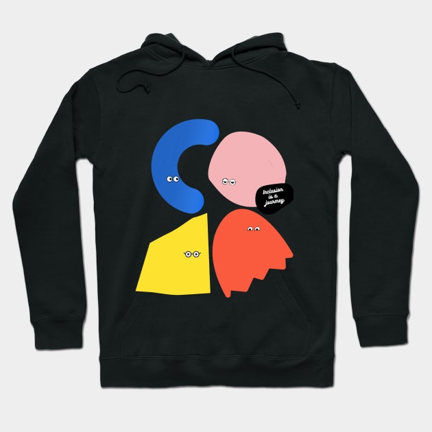 Diversity: Inclusion is a Journey Hoodie by 45 Creative Club